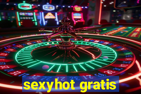 sexyhot gratis